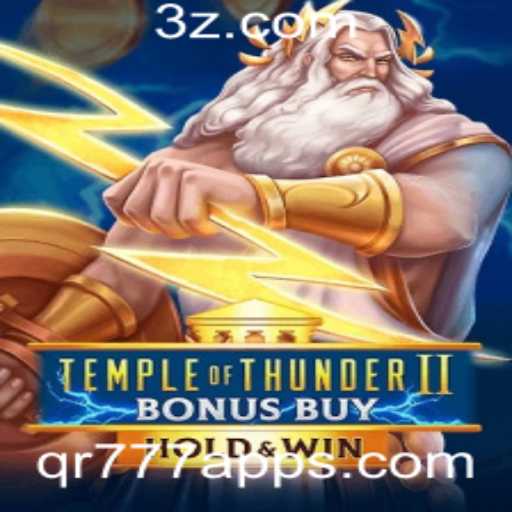 Explorando o Jogo Temple of Thunder II Bonus Buy e sua Conexão com o qr777 App